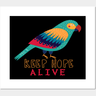 Motivational Parrot - Keep Hope Alive - Parrot Posters and Art